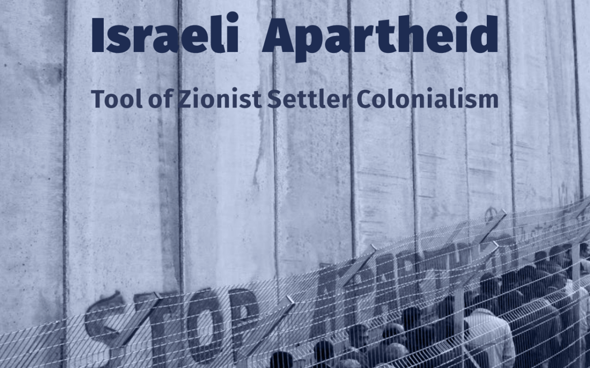 Israeli settler colonialism and apartheid